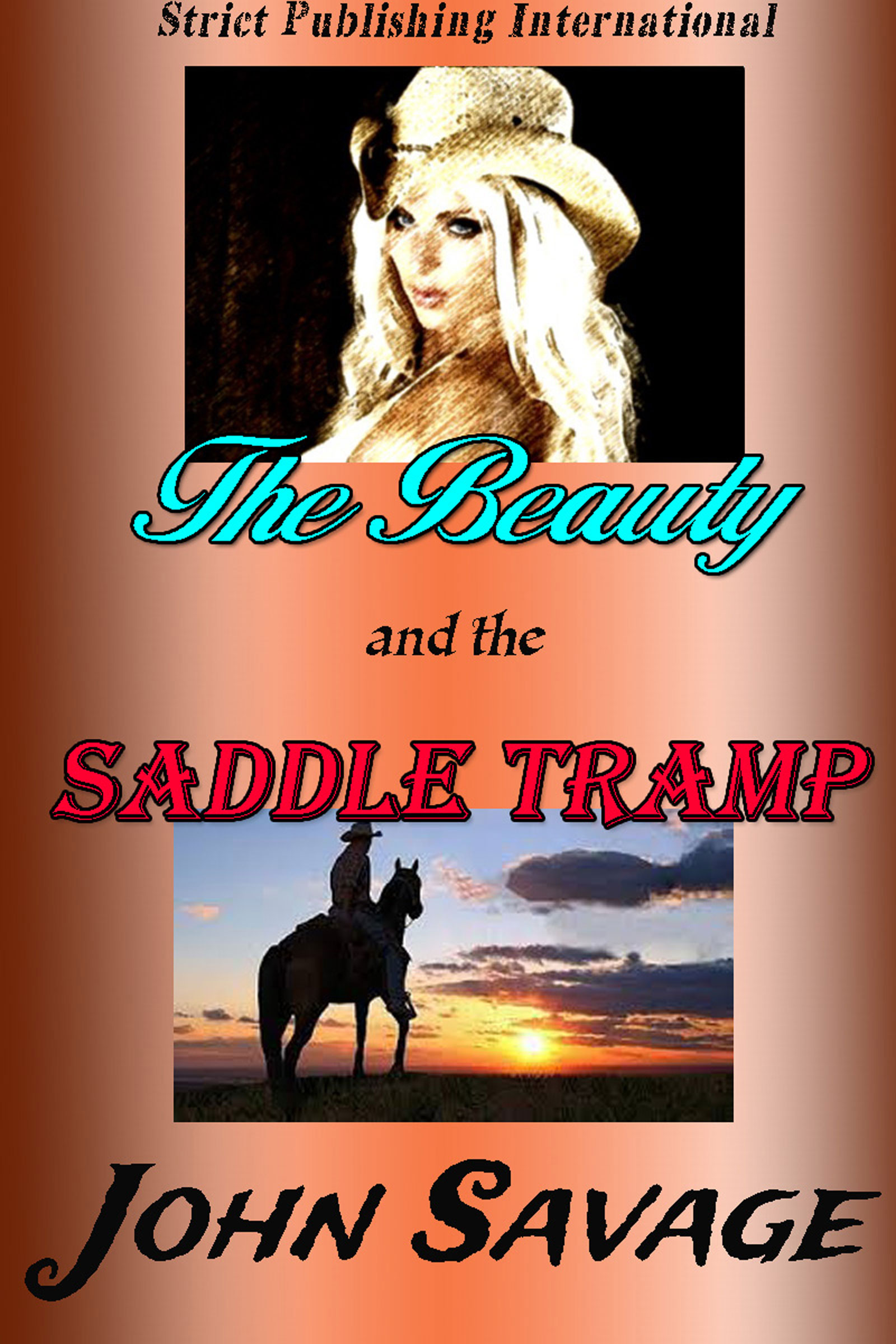 The Beauty and the Saddle Tramp