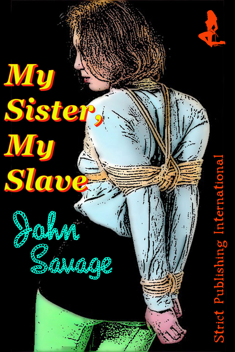 My Sister, My Slave
